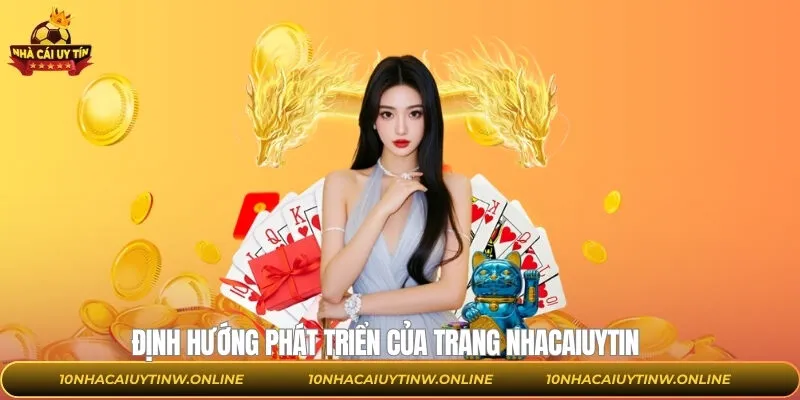 Định hướng phát triển của hệ thống Nhacaiuytin