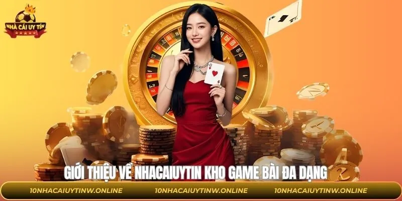 Thử sức với các trò bài đình đám 2026