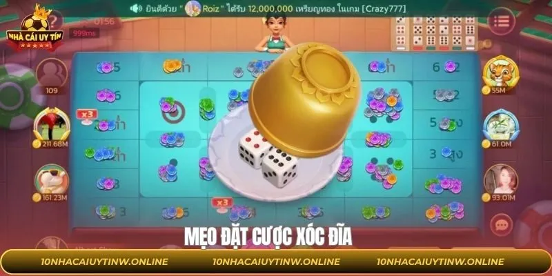 Mẹo Đặt Cược Xóc Đĩa - Lối Đánh Thông Minh Từ Nhacaiuytin