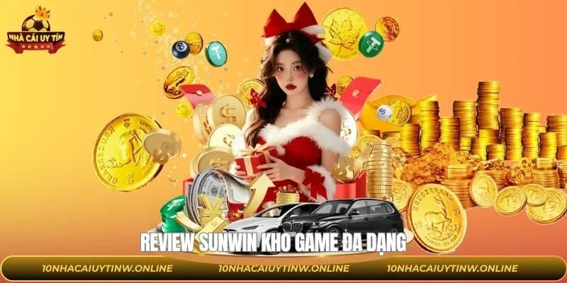 Giới thiệu những sảnh game đình đám có mặt tại Sunwin