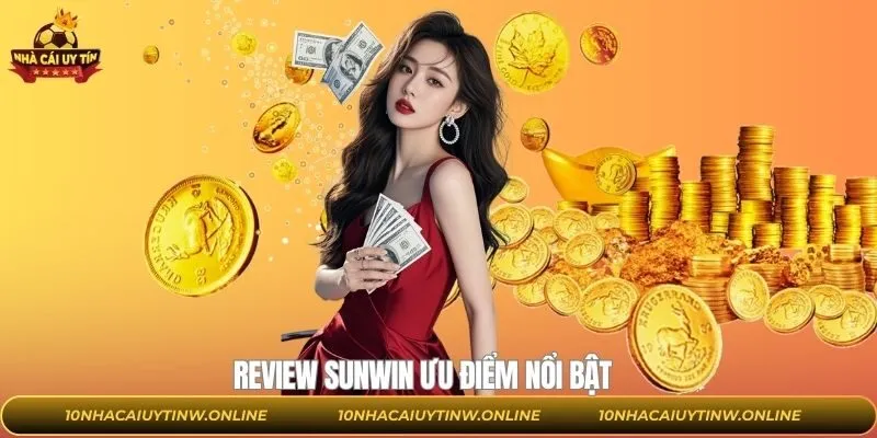 Khám phá những ưu điểm của cổng game qua review Sunwin